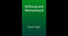 Girlhood and Womanhood Read online