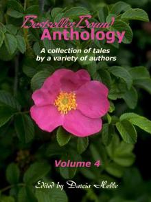 BestsellerBound Short Story Anthology Volume 4 Read online
