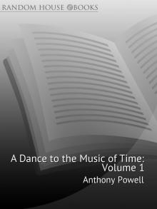 A Dance to the Music of Time: 1st Movement Read online