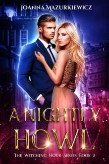 A Nightly Howl: The Witching Hour Series Book 2 Read online