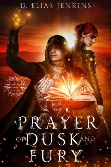 A Prayer of Dusk and Fury Read online