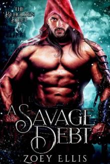 A Savage Debt (Beholden Duet Book 1) Read online