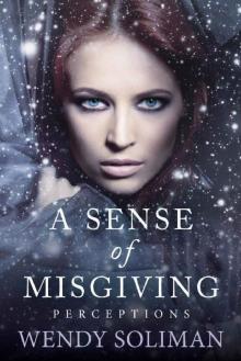 A Sense of Misgiving (Perceptions Book 3) Read online