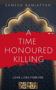 A Time Honoured Killing