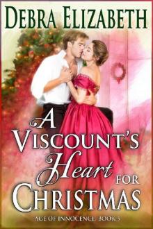 A Viscount's Heart for Christmas (Book 5, Age of Innocence) Read online