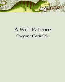 A Wild Patience Read online