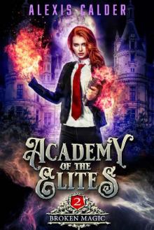 Academy of the Elites: Broken Magic Read online