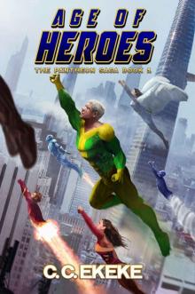Age of Heroes: A Superhero Adventure (The Pantheon Saga Book 1) Read online