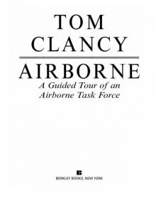 Airborne: A Guided Tour of an Airborne Task Force Read online