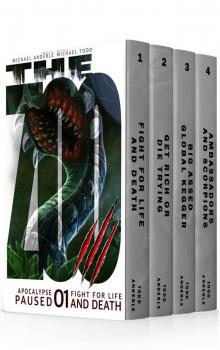 Apocalypse Paused Boxed Set One (Books 1-4): (Fight For Life And Death, Get Rich Or Die Trying, Big Assed Global Kegger, Ambassadors and Scorpions) (Apocalypse Paused Boxed Sets )