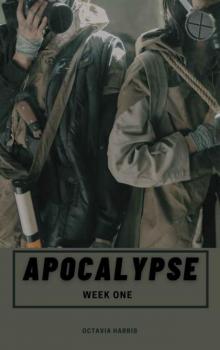 Apocalypse | Week One Read online