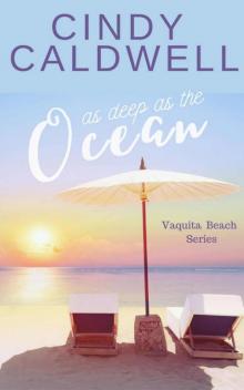 As Deep As The Ocean (Vaquita Beach Book 1) Read online