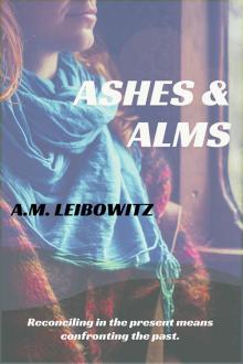 Ashes and Alms Read online