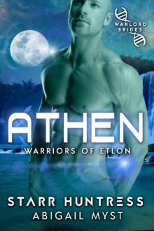 Athen: Warlord Brides (Warriors of Etlon Book 1) Read online