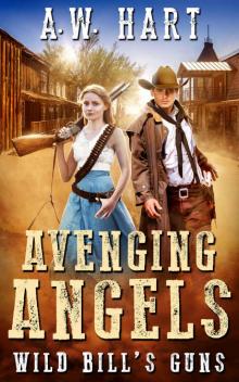 Avenging Angels- Wild Bill's Guns Read online