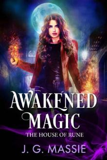 Awakened Magic (The House of Rune Book 2) Read online