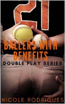 Ballers with Benefits (Double Play Series Book 3) Read online