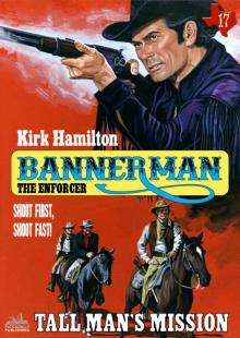 Bannerman the Enforcer 17 Read online