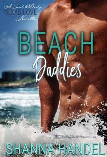 Beach Daddies: A Sweet and Dirty Texas Love Novella