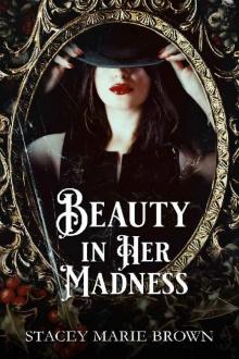 Beauty In Her Madness (Winterland Tale Book 3) Read online