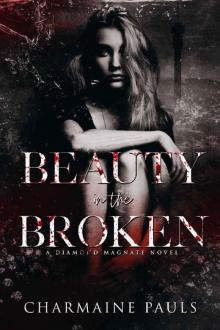 Beauty in the Broken: A Diamond Magnate Novel