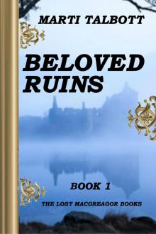 Beloved Ruins, Book 1 Read online