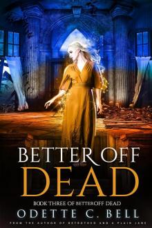 Better off Dead Book Three Read online