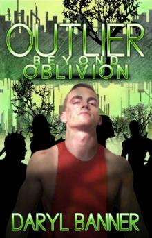 Beyond Oblivion Read online