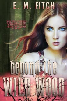 Beyond the Wild Wood Read online