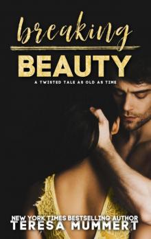Breaking Beauty (Twisted Tales, #1) Read online