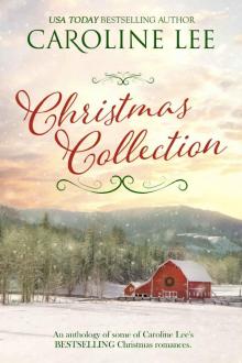 Caroline Lee's Christmas Collection: Six sweet historical western romances Read online