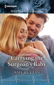 Carrying the Surgeon's Baby Read online