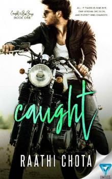 Caught (Caught By the Bad Boys Book 1) Read online