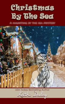 Christmas by the Sea (Haunting by the Sea Book 6) Read online