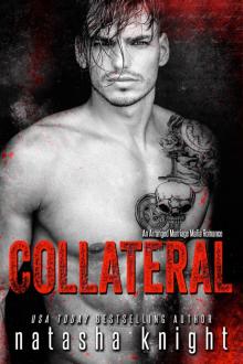Collateral: an Arranged Marriage Mafia Romance