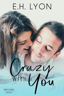 Crazy With You Read online