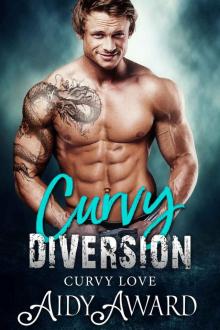 Curvy Diversion: A Curvy Girl Friends to Lovers Romance (Curvy Love Book 1) Read online