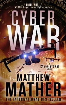 CyberWar: World War C Trilogy Book 3 Read online