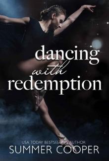 Dancing With Redemption (Barre To Bar Book 5) Read online