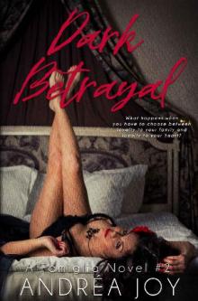 Dark Betrayal (Famiglia Book 2) Read online