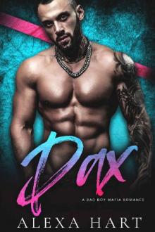 Dax: A Bad Boy Mafia Romance (Mob Daddies Book 4) Read online