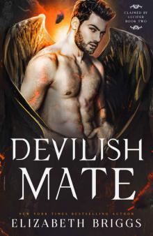 Devilish Mate: Claimed By Lucifer Book Two Read online
