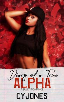 Diary of a True Alpha Read online