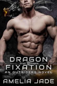 Dragon Fixation (Onyx Dragons Book 1) Read online