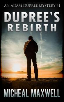 Dupree's Rebirth Read online