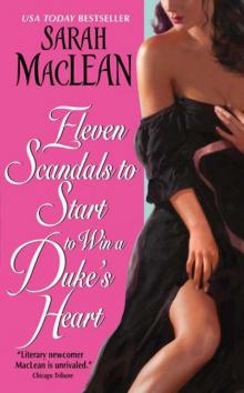 Eleven Scandals to Start to Win a Duke's Heart Read online