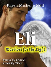 Eli- Warriors for the Light Read online