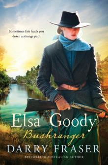 Elsa Goody, Bushranger Read online