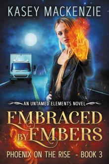 Embraced by Embers Read online