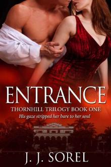Entrance (Thornhill Trilogy Book 1) Read online